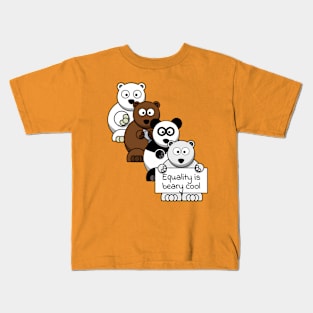 Equality is beary cool Kids T-Shirt